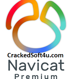 Navicat Premium Crack 2023